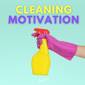 Cleaning Motivation 2025 – Feel good songs