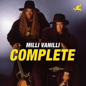Milli Vanilli • Complete
