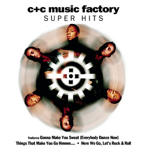 C & C Music Factory: Super Hits