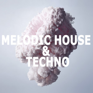 Fresh Melodic House & Techno