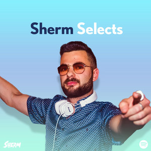 Sherm Selects