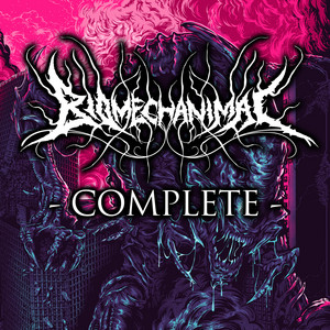 Biomechanimal – The Complete Discography