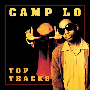 Camp Lo: Top Tracks