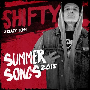 SHIFTY: Summer Songs 2015