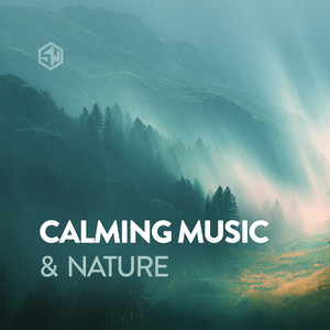 Calming Music & Nature