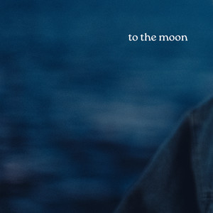 To The Moon