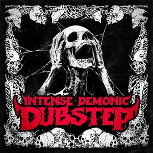 Intense Demonic Dubstep