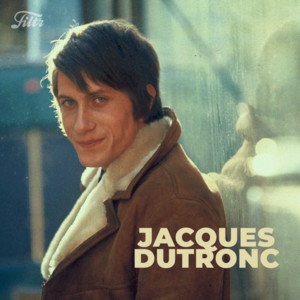 JACQUES DUTRONC : Best of