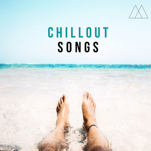 Chillout Songs