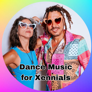 Dance Music for Xennials