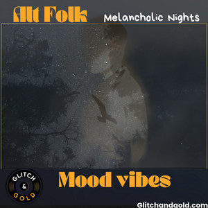 Alt Folk : Melancholic Nights