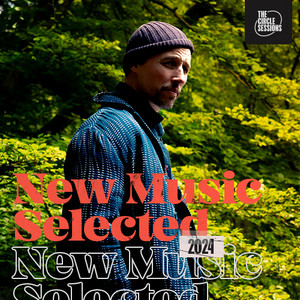 New Music Selected 2025 || Post-Genre / Alt Pop / R&B / Hip Hop / Indie (The Circle Sessions)