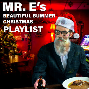 Mr. E’s Beautiful Bummer Christmas List