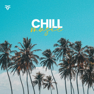 Chill Music 2025 π΄
