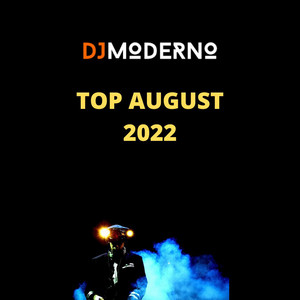 TOP AUGUST 2022