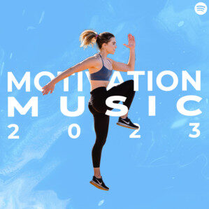 MOTIVATION MUSIC 2023