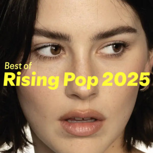 Best Of Rising Pop 2025