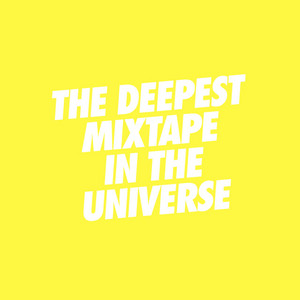 The Deepest Mixtape In The Universe