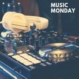 MUSIC MONDAY