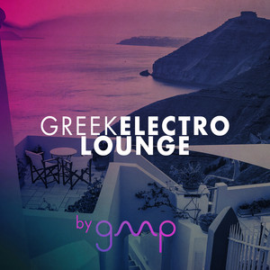 Greek Electro Lounge ποΈποΈππ₯€πΉπΆ