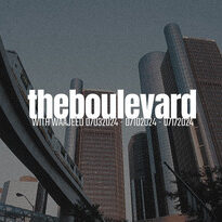 The Boulevard with Waajeed 07032024 – 07102024 – 07172024