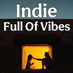 Indie- full of vibes (Infp)