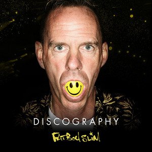 Fatboy Slim: The Complete Discography