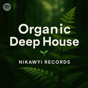 Organic Deep House by us!