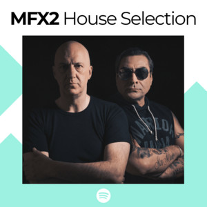 MFX2 House Selection